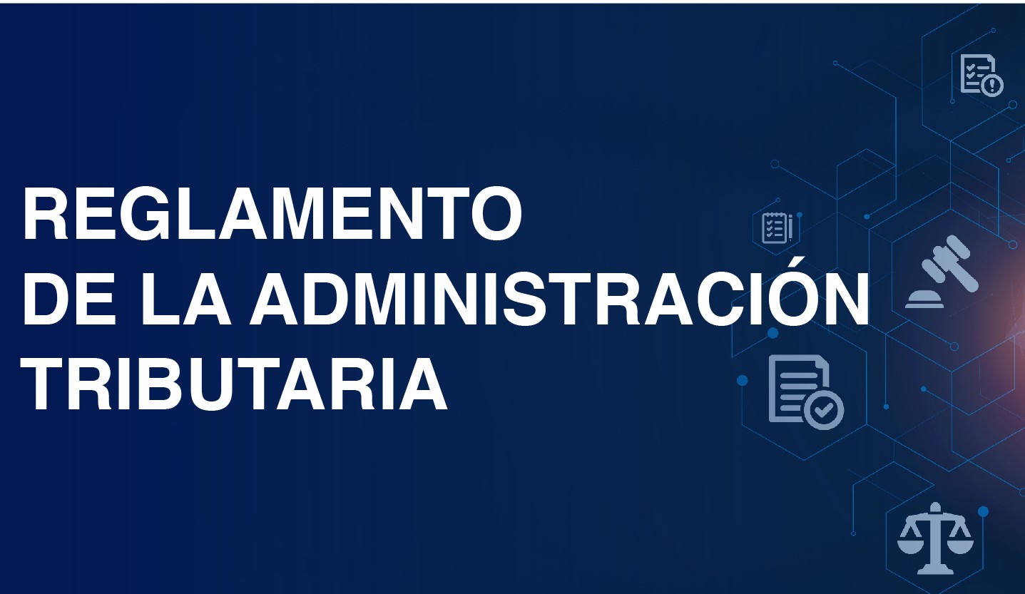 Reglamento de la Administración Tributaria